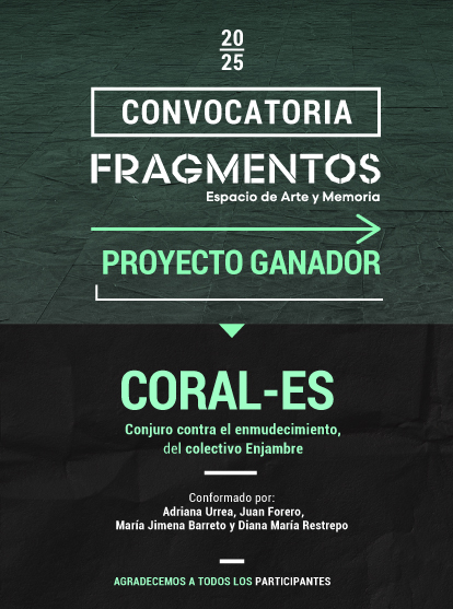 Fragmentos, Espacio de Arte y Memoria anuncia el proyecto ganador de la Convocatoria Fragmentos para un Proyecto Artístico 2025